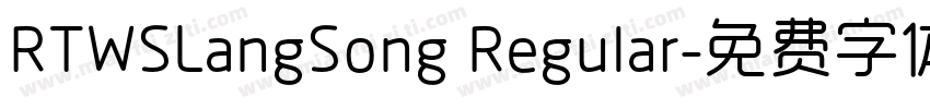 RTWSLangSong Regular字体转换